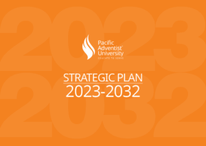 Learn more about the Pacific Adventist University 10-year Strategic Plan